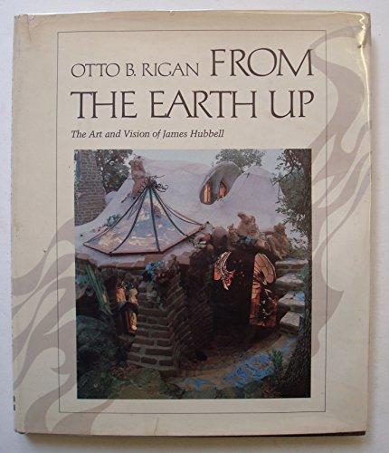 Book From the earth up: The art and vision of James Hubbell : text and photographs free