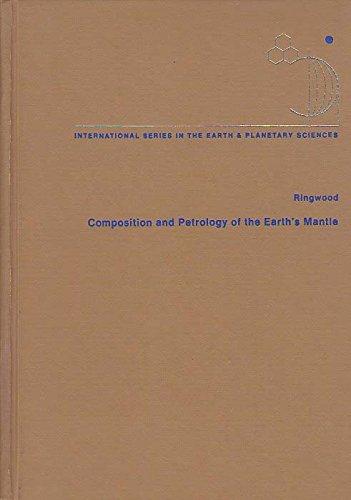 Book Composition and petrology of the earth's mantle (McGraw-Hill international series in the earth and planetary sciences) free