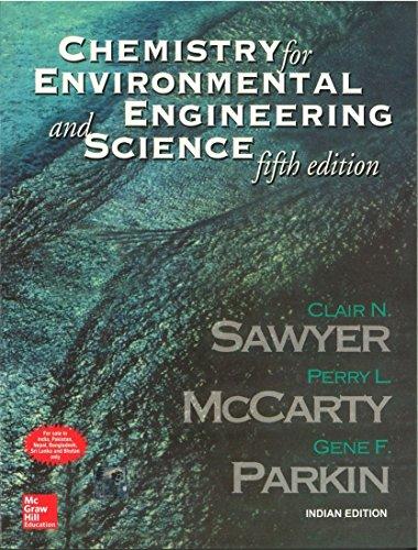 Book Chemistry for Environmental Engineering and Science--fifth edition-Tata McGraw-Hill Edition (The McGraw-Hill Series in Civil and Environmental Engineering) free