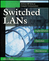 Book Switched Lans: Implementation, Operation, Maintenance (McGraw-Hill Series on Computer Communications) free