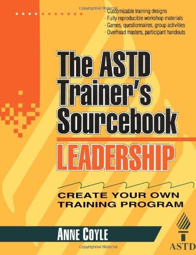 Book Leadership : The ASTD Trainer's Sourcebook free Book Leadership : The ASTD Trainer's Sourcebook free