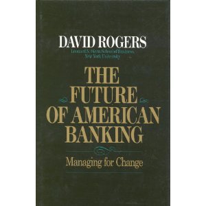 Book The Future of American Banking: Managing for Change free