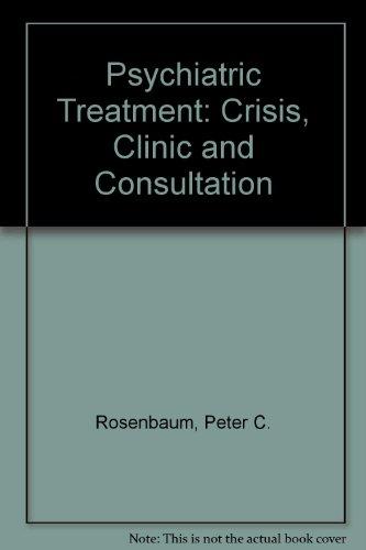 Book Psychiatric treatment: Crisis, clinic, consultation free