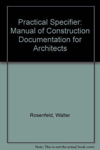 Book The Practical Specifier: A Manual of Construction Documentation for Architects free