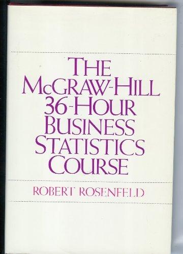 Book The McGraw-Hill 36-Hour Business Statistics Course (McGraw-Hill 36-Hour Course Series) free