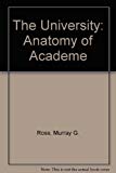 Book The University: The Anatomy Of Academe free