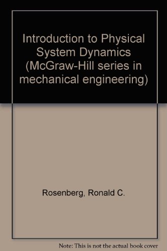 Book Introduction to Physical System Dynamics (McGraw-Hill series in mechanical engineering) free