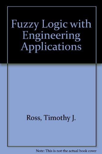 Book Fuzzy Logic With Engineering Applications free
