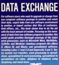 Book Data Exchange In The Pc/ms Dos: Word Processing, Spreadsheets, And Databases (computing That Works) free