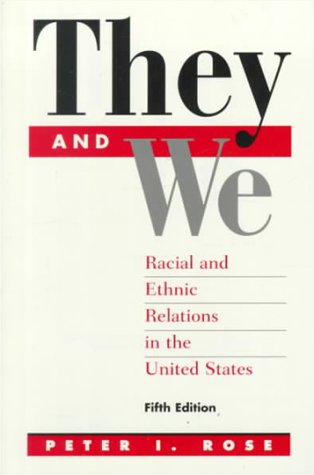 Book They And We: Racial and Ethnic Relations In The United States free