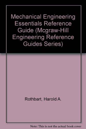Book Mechanical Engineering Essentials Reference Guide (McGraw-Hill Engineering Reference Guides Series) free