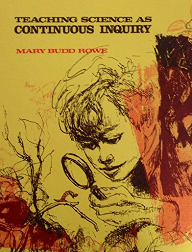 Book Teaching Science As Continuous Inquiry (mcgraw-hill Series In Education. Supervision, Curriculum, And Methods In Education) free