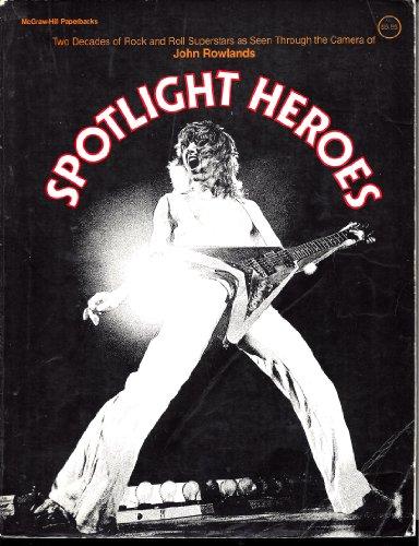 Book Spotlight heroes: Two decades of rock and roll superstars free