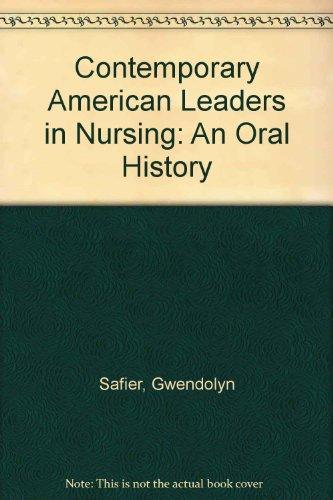 Book Contemporary American leaders in nursing: An oral history free