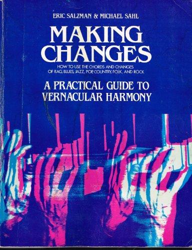 Book Making Changes: A Practical Guide To Vernacular Harmony free