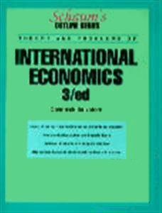 Book Schaum's Outline of Theory and Problems of International Economics (Schaum's outline series) free