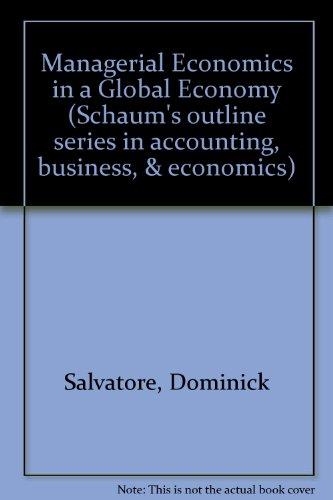 Book Managerial Economics in a Global Economy (Schaum's outline series in accounting, business, & economics) free