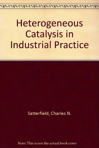 Book Heterogeneous Catalysis in Industrial Practice free