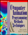 Book Computer Animation: Programming Methods & Techniques free
