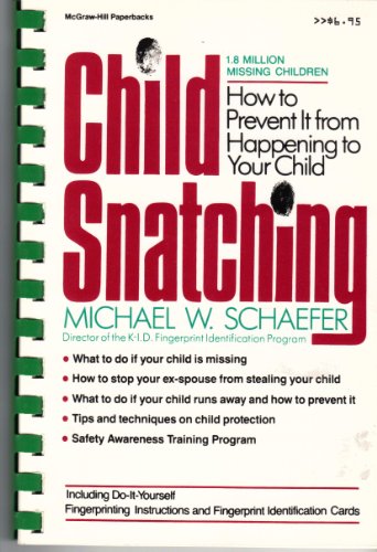 Book Child Snatching: How To Prevent It From Happening To Your Child free