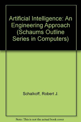 Book Artificial Intelligence: An Engineering Approach (Schaums Outline Series in Computers) free