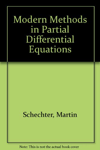 Book Modern methods in partial differential equations: An introduction free