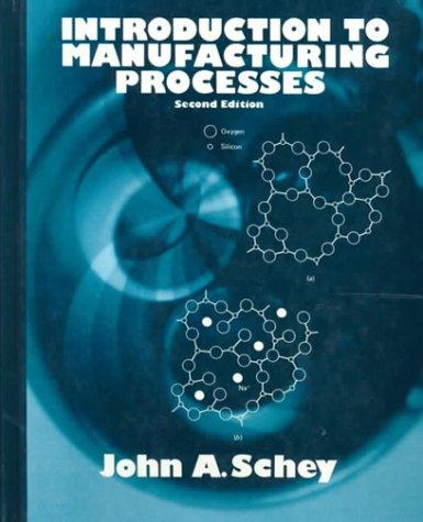 Book Introduction to Manufacturing Processes free
