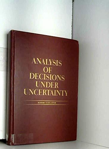 Book Analysis of Decisions Under Uncertainty. free