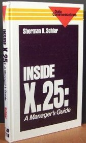 Book Inside X. 25: A Managers Guide (McGraw Hill Communication Series) free