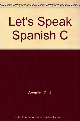 Book Let's Speak Spanish C (English and Spanish Edition) free