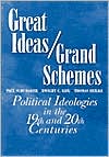 Book Great Ideas/Grand Schemes: Political Ideologies in the 19th and 20th Centuries free