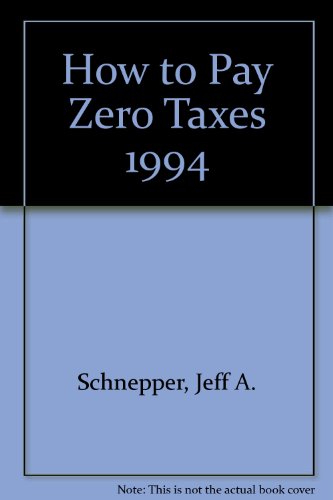 Book How to Pay Zero Taxes free