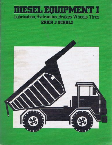 Book Diesel Equipment I: Lubrication, Hydraulics, Brakes, Wheels, Tires free