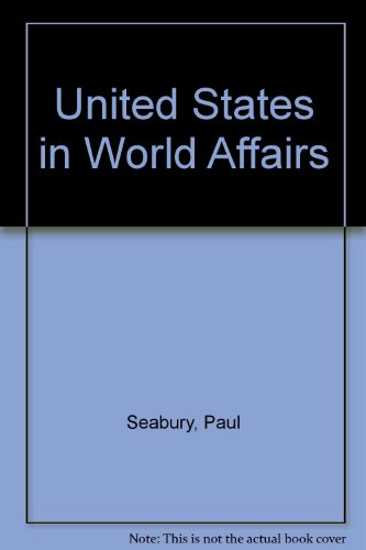 Book The United States in world affairs (Foundations of American government and political science) free