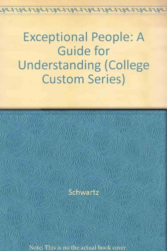 Book Exceptional People: A Guide For Understanding (college Custom Series) free
