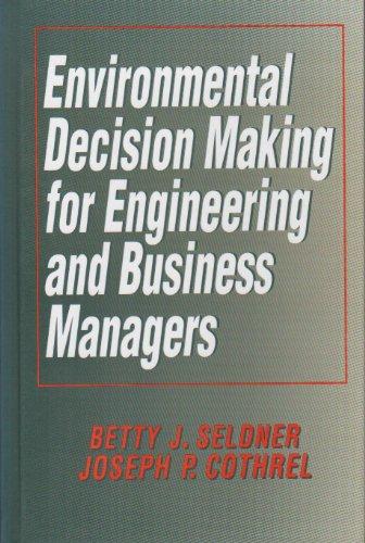 Book Environmental Decision Making For Engineering And Business Managers free