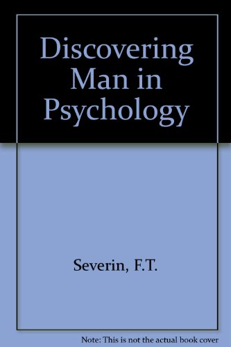Book Discovering Man In Psychology: A Humanistic Approach free