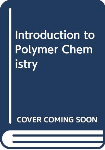 Book Introduction to Polymer Chemistry free