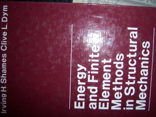 Book Energy and Finite Element Methods in Structural Mechanics free