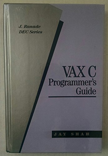Book Vax C Programmer's Guide (J. Ranade Dec Series) free