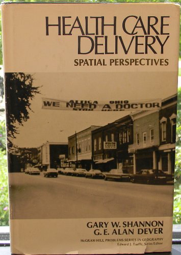 Book Health Care Delivery: Spacial Perspectives free