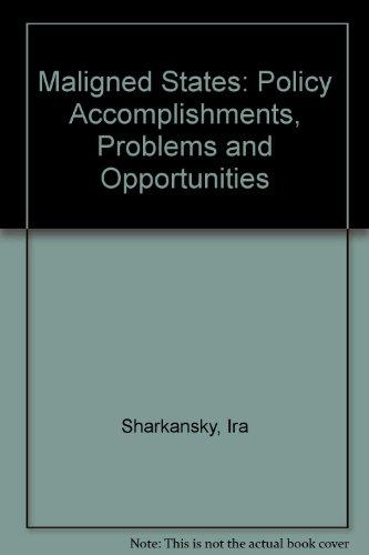 Book The Maligned States: Policy Accomplishments, Problems, And Opportunities free