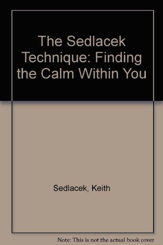 Book The Sedlacek Technique: Finding the Calm Within You free
