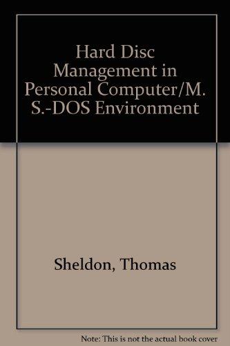 Book Hard Disk Management In The Pc And Ms Dos Environment (computing That Works) free