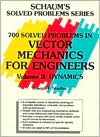Book 700 Solved Problems In Vector Mechanics for Engineers Volume II: Dynamics (Schaum's Solved Problems Series) free