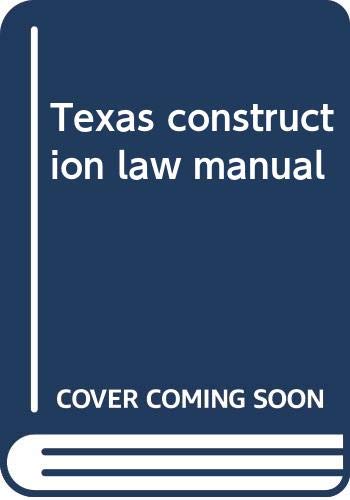 Book Texas construction law manual free