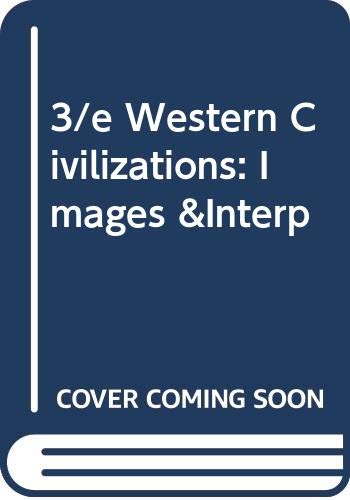 Book 3/e Western Civilizations: Images &interp free