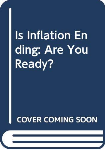 Book Is Inflation Ending: Are You Ready? free
