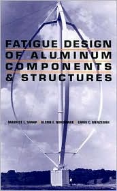 Book Fatigue Design of Aluminun Components and Structures free