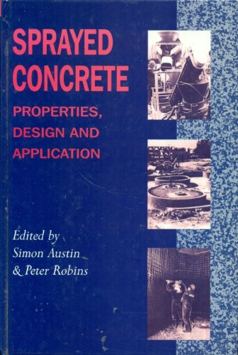 Book Sprayed Concrete: Properties, Design And Application free